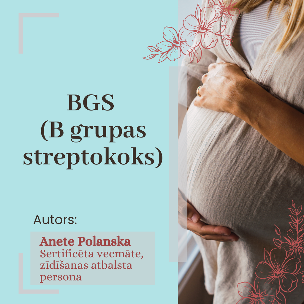 BGS  (B grupas streptokoks)