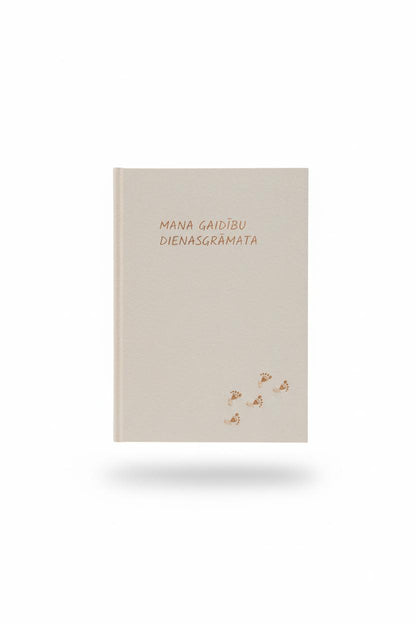 MANA GAIDĪBU DIENASGRĀMATA topošajām māmiņām